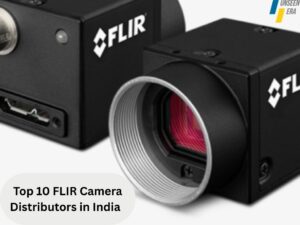 Top 10 FLIR Camera Distributors in India